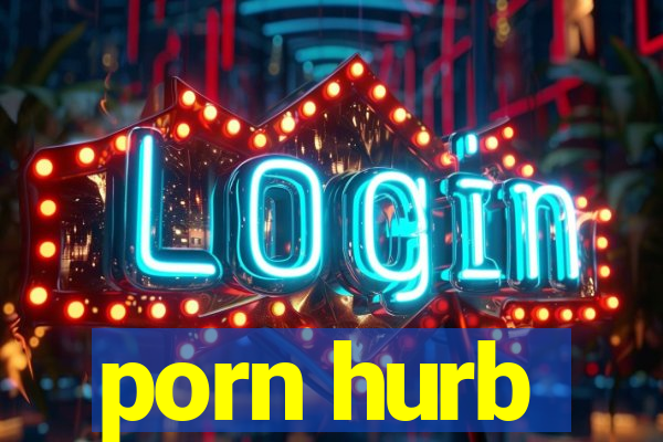 porn hurb